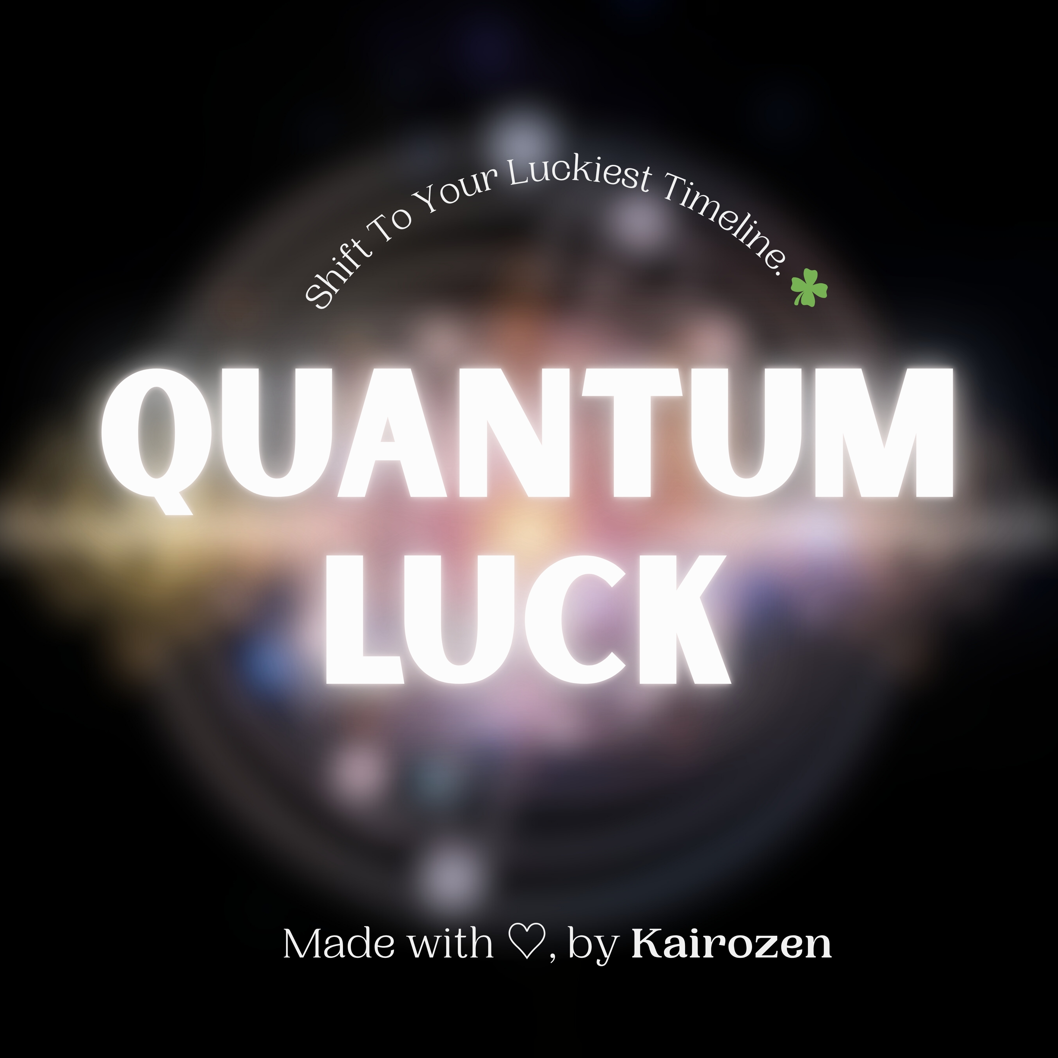 Quantum Luck